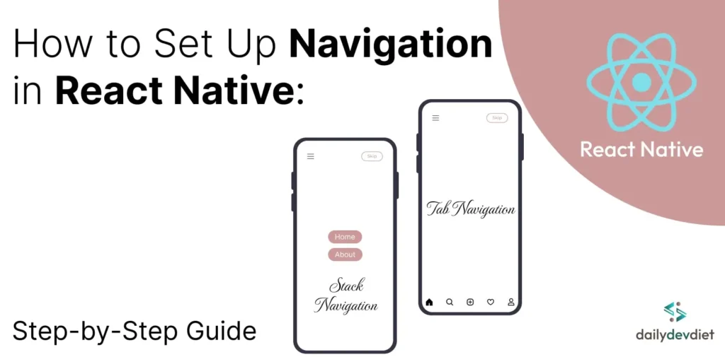 how to set up navigation in react native - dailydevdiet