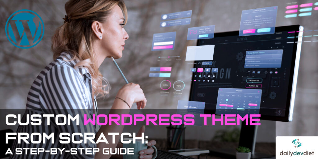 custom wordpress theme from scratch