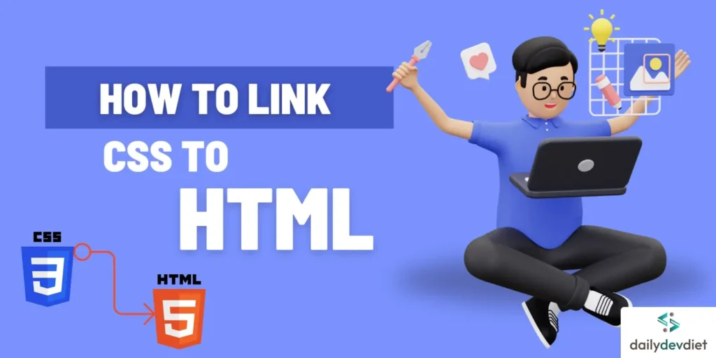 How to Link CSS to HTML