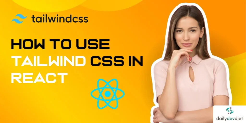 how to use Tailwind CSS in React